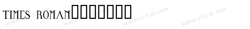 times roman字体下载字体转换